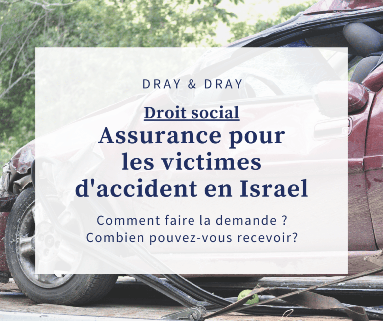Assurance pour les victimes d’accident en israel