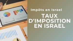 Taux d'imposition en Israel