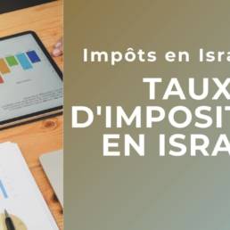 Taux d'imposition en Israel