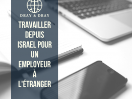 travailler en Israel pour un employeur à l'étranger
